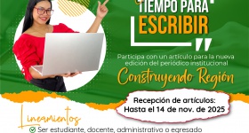 Periódico Construyendo Región ¡Inicia la convocatoria Tiempo para Escribir!
